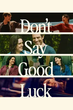 Don't Say Good Luck